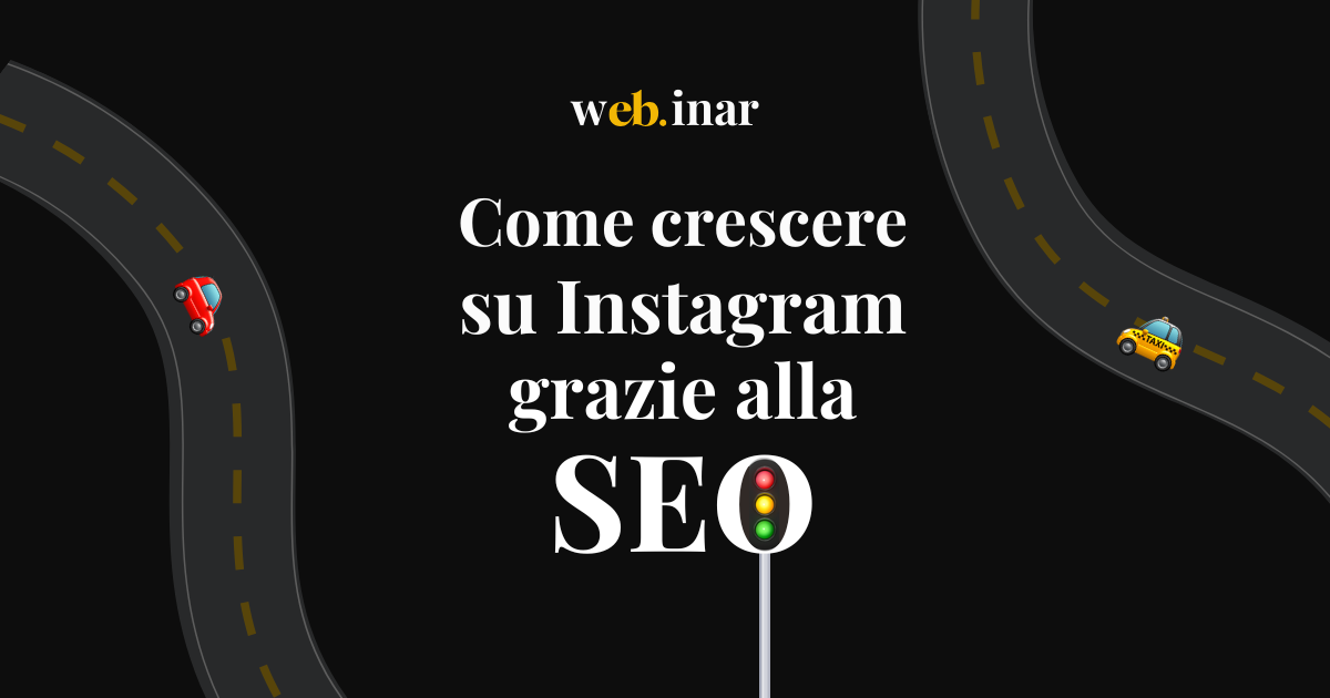 Come crescere su Instagram grazie alla SEO webinar gratuito